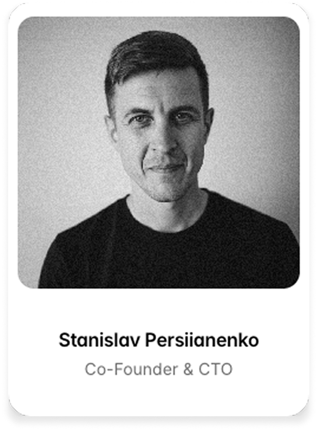 Stanislav Persiianenko — Co-Founder & CTO